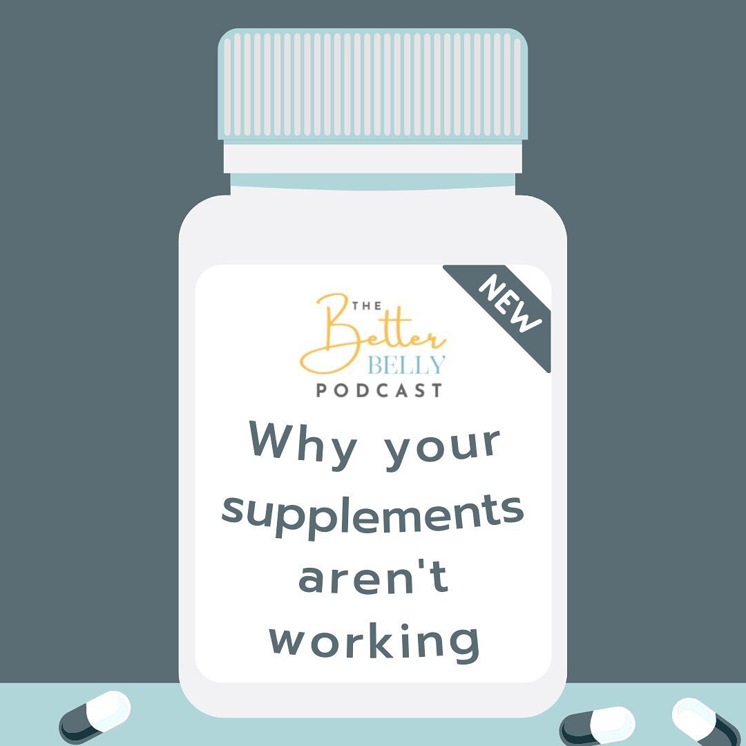 Today on the #BetterBellyPodcast let’s explore 9 reasons why your supplements aren’t working!

Do you have bottle upon bottle of supplements that aren’t making a difference in your health?

Has your doctor suggested you take supplem